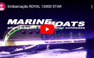 Embarcação ROYAL 13000 STAR!